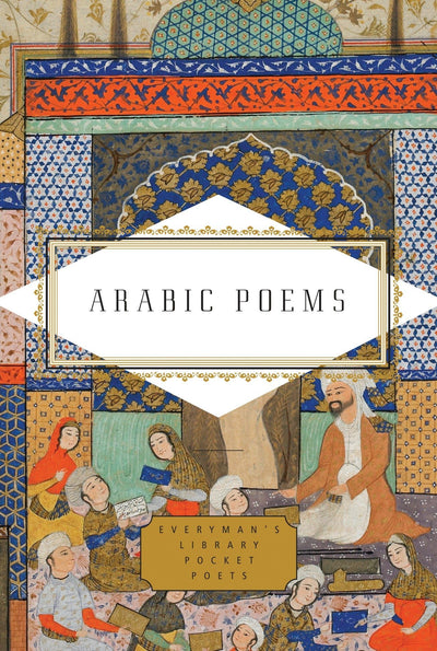 Arabic Poems (Everyman's Library Pocket Poets Series) by Ham