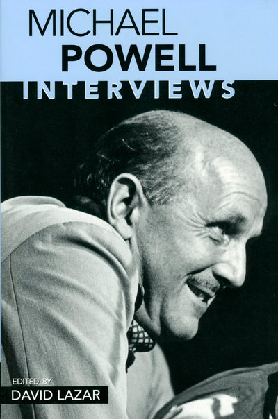 Michael Powell: Interviews (Conversations with Filmmakers Series)