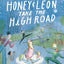 Honey & Leon Take the High Road by Cumming, Alan