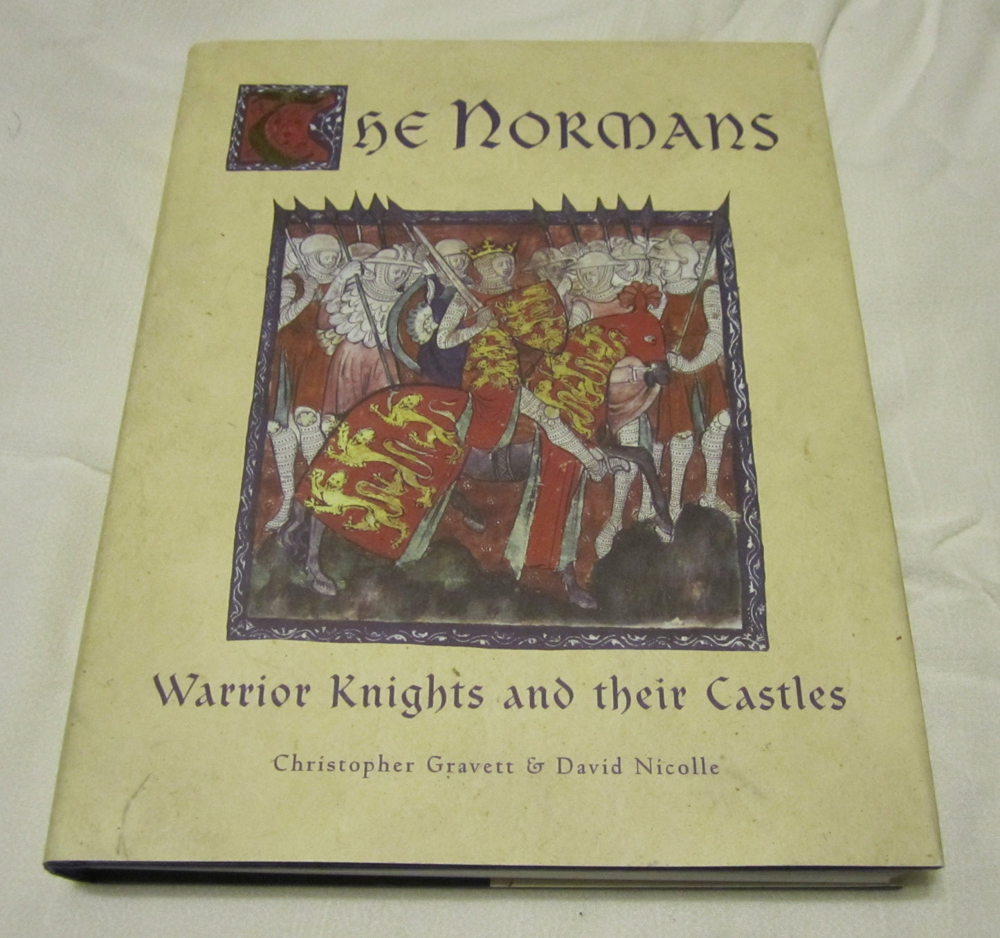 The Normans: Warrior Knights and their Castles (General Military)
