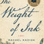 The Weight Of Ink by Kadish, Rachel