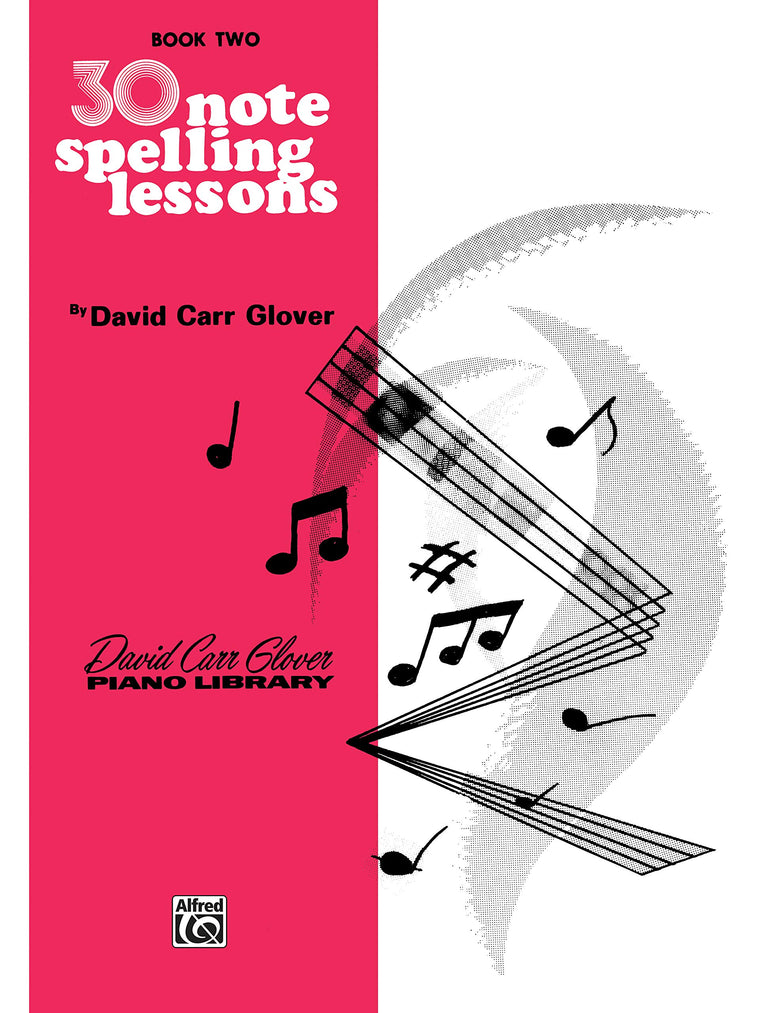 30 Notespelling Lessons: Level 2 (David Carr Glover Piano Library)