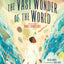 The Vast Wonder of the World: Biologist Ernest Everett Just