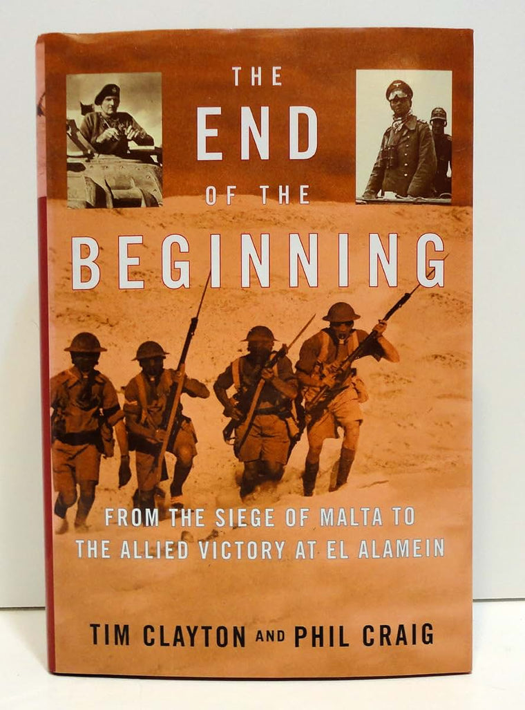 The End of the Beginning: From the Siege of Malta to the All
