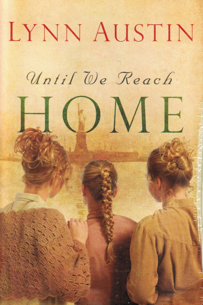 Until We Reach Home: (Multi-Generational Social Justice Historical Fiction)