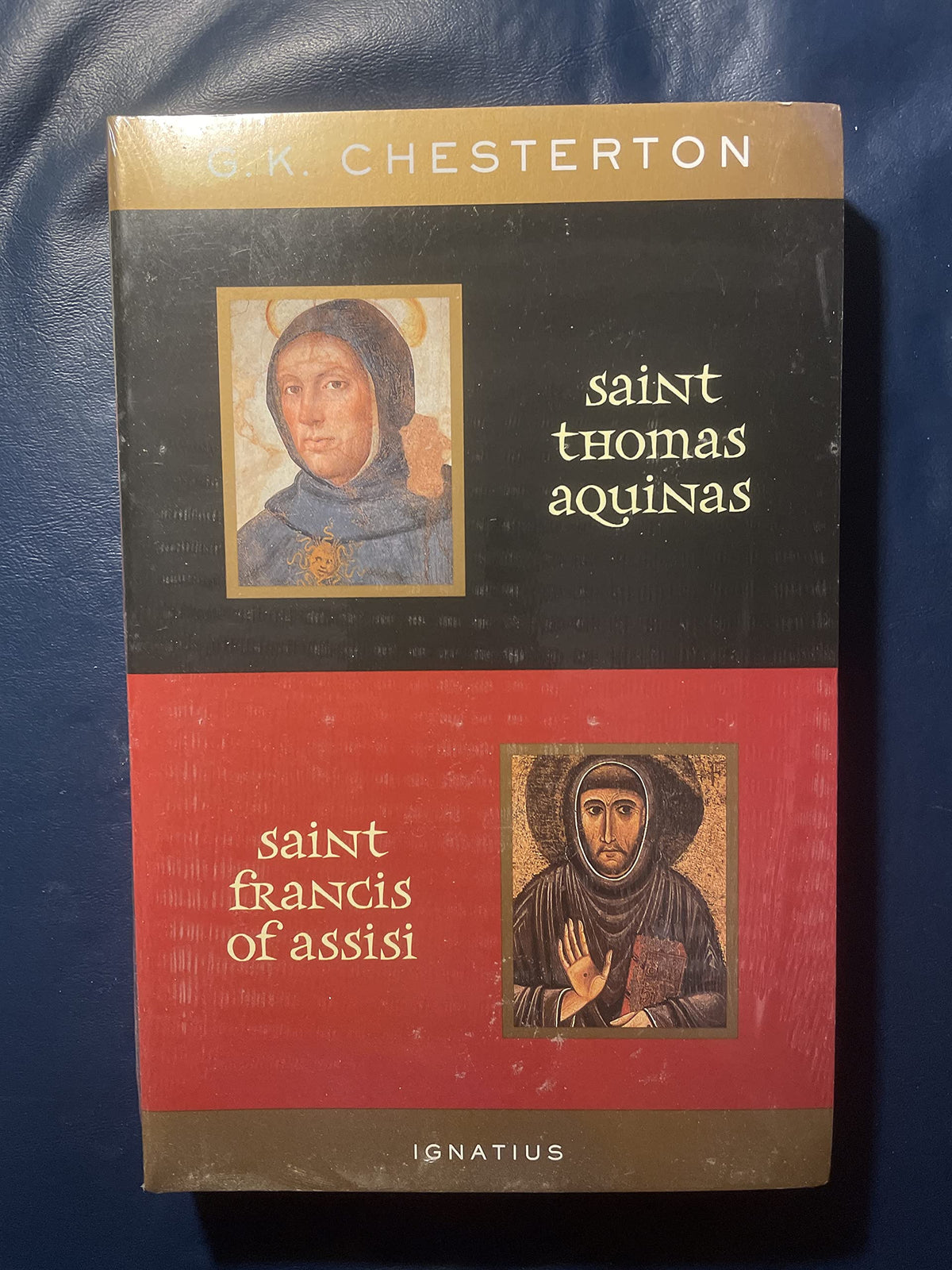 St. Thomas Aquinas and St. Francis of Assisi: With Introductions by Ralph McInerny and Joseph Pearce