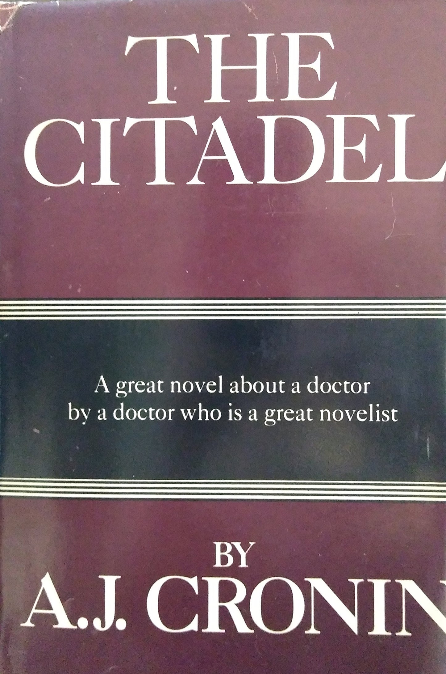 The Citadel by Cronin, Archibald Joseph