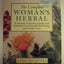 The Complete Woman's Herbal: A Manual of Healing Herbs and Nutrition for Personal Well-Being and Family Care (Henry Holt Reference Book)