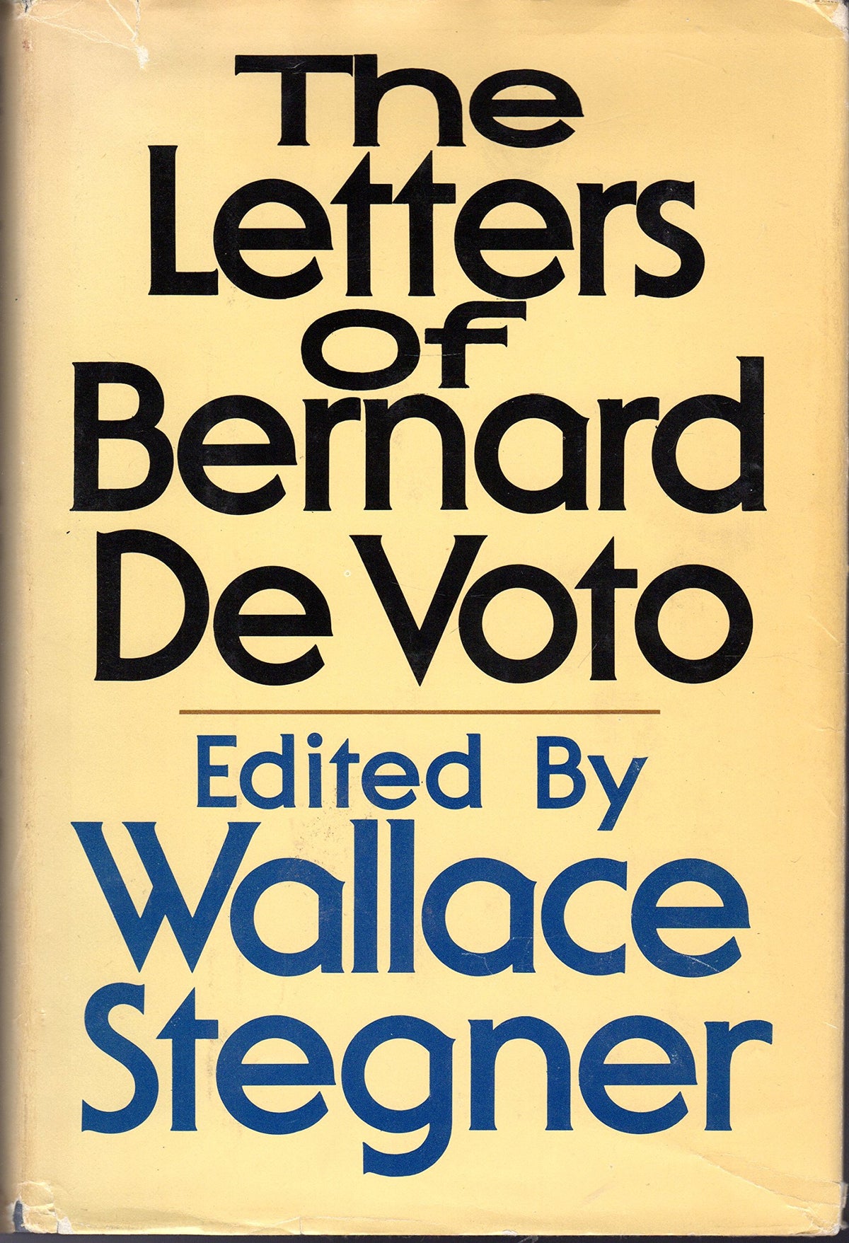 The letters of Bernard DeVoto