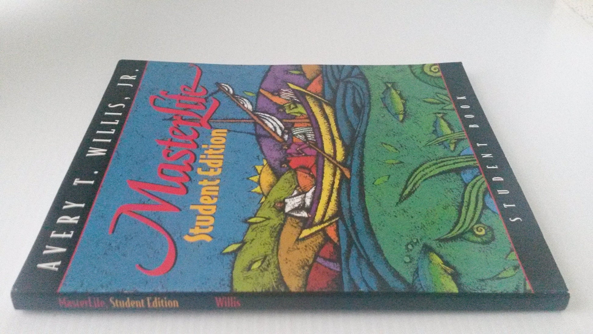 MasterLife Student Edition - Student Book: Student Book