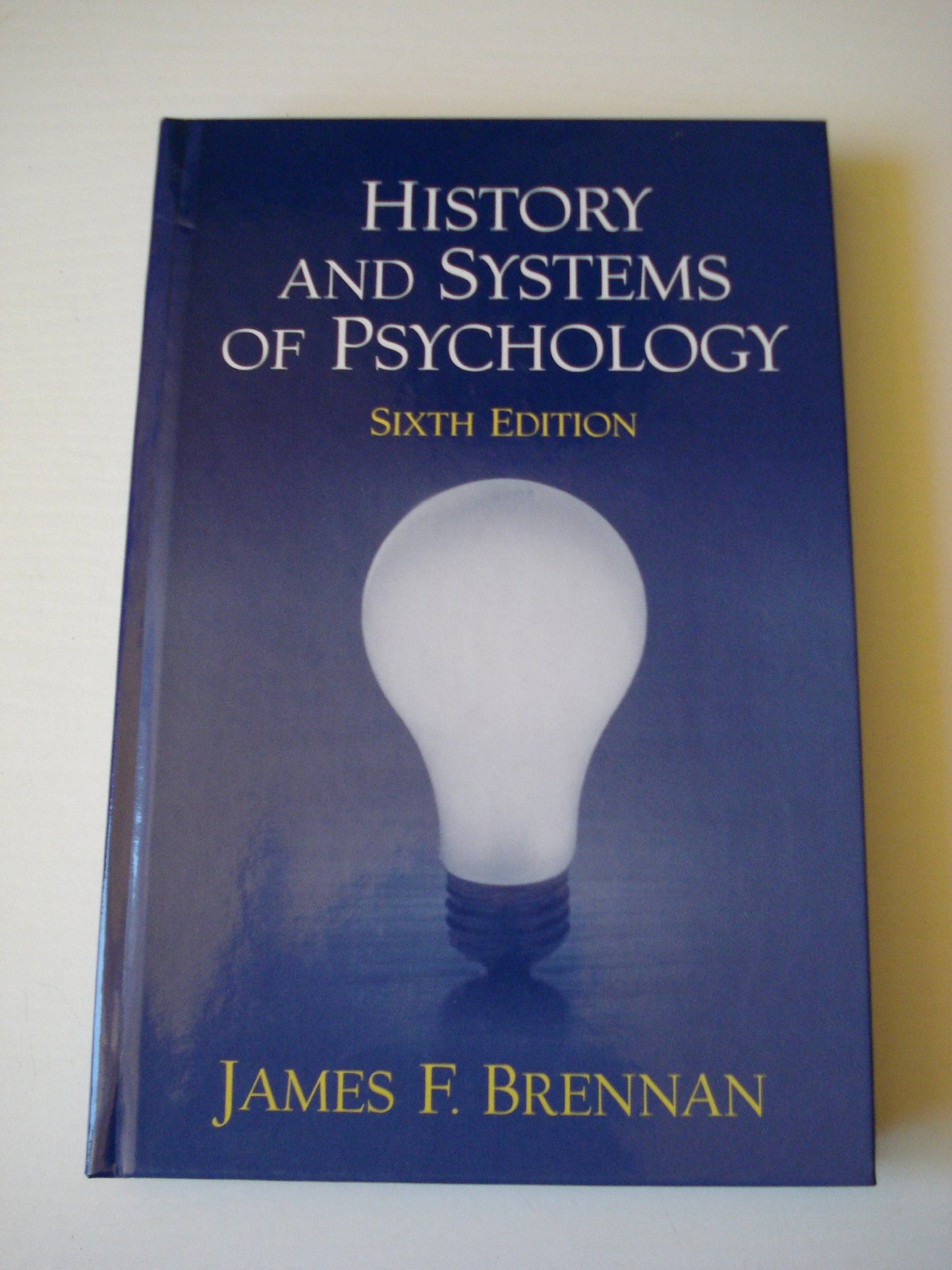 History and Systems of Psychology (6th Edition)