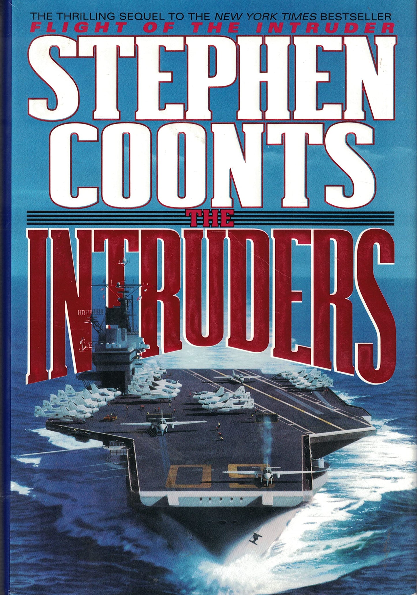 The Intruders by Coonts, Stephen
