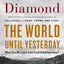 The World Until Yesterday: What Can We Learn from Traditional Societies?