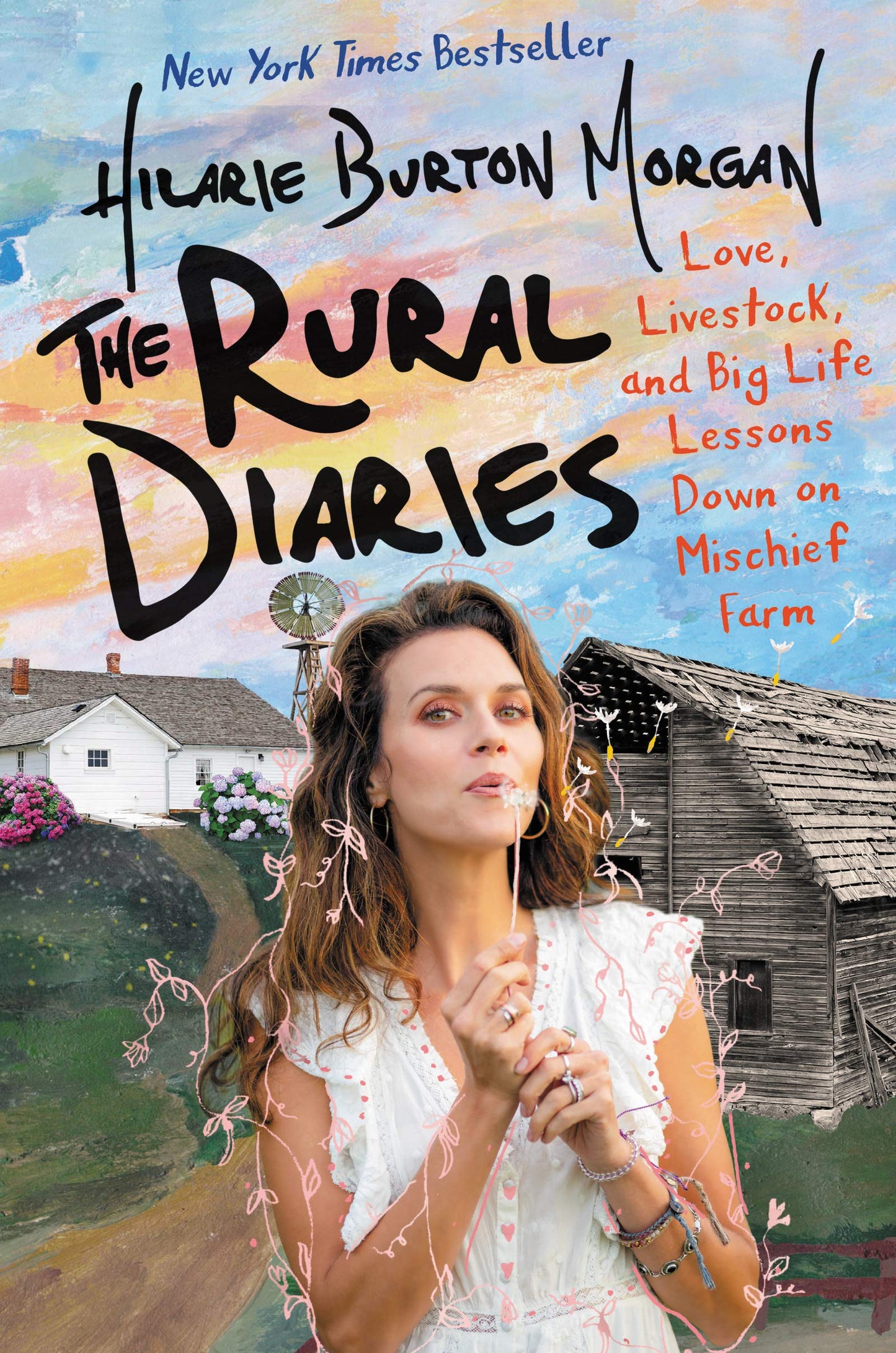 The Rural Diaries: Love, Livestock, and Big Life Lessons Dow