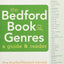 The Bedford Book of Genres: A Guide and Reader