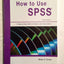 How to Use SPSS Statistics: A Step-By-Step Guide to Analysis and Interpretation