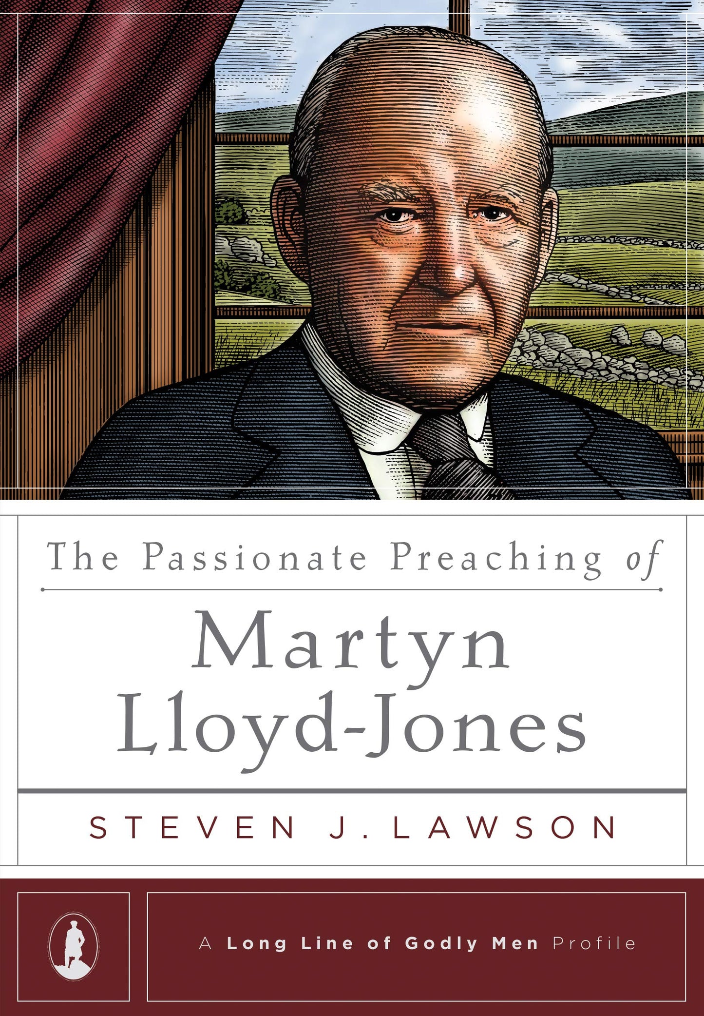 The Passionate Preaching of Martyn Lloyd-Jones (A Long Line of Godly Men Profile)