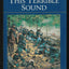 This Terrible Sound: The Battle of Chickamauga (Civil War Trilogy)