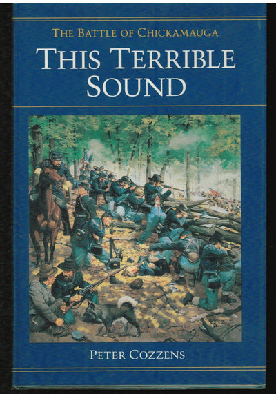 This Terrible Sound: The Battle of Chickamauga (Civil War Trilogy)