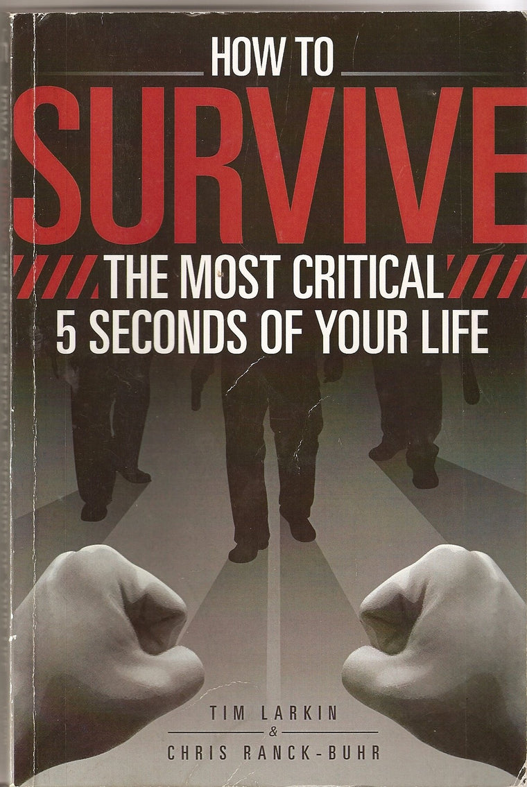 How to Survive The Most Critical 5 Seconds of Your Life
