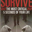 How to Survive The Most Critical 5 Seconds of Your Life by T