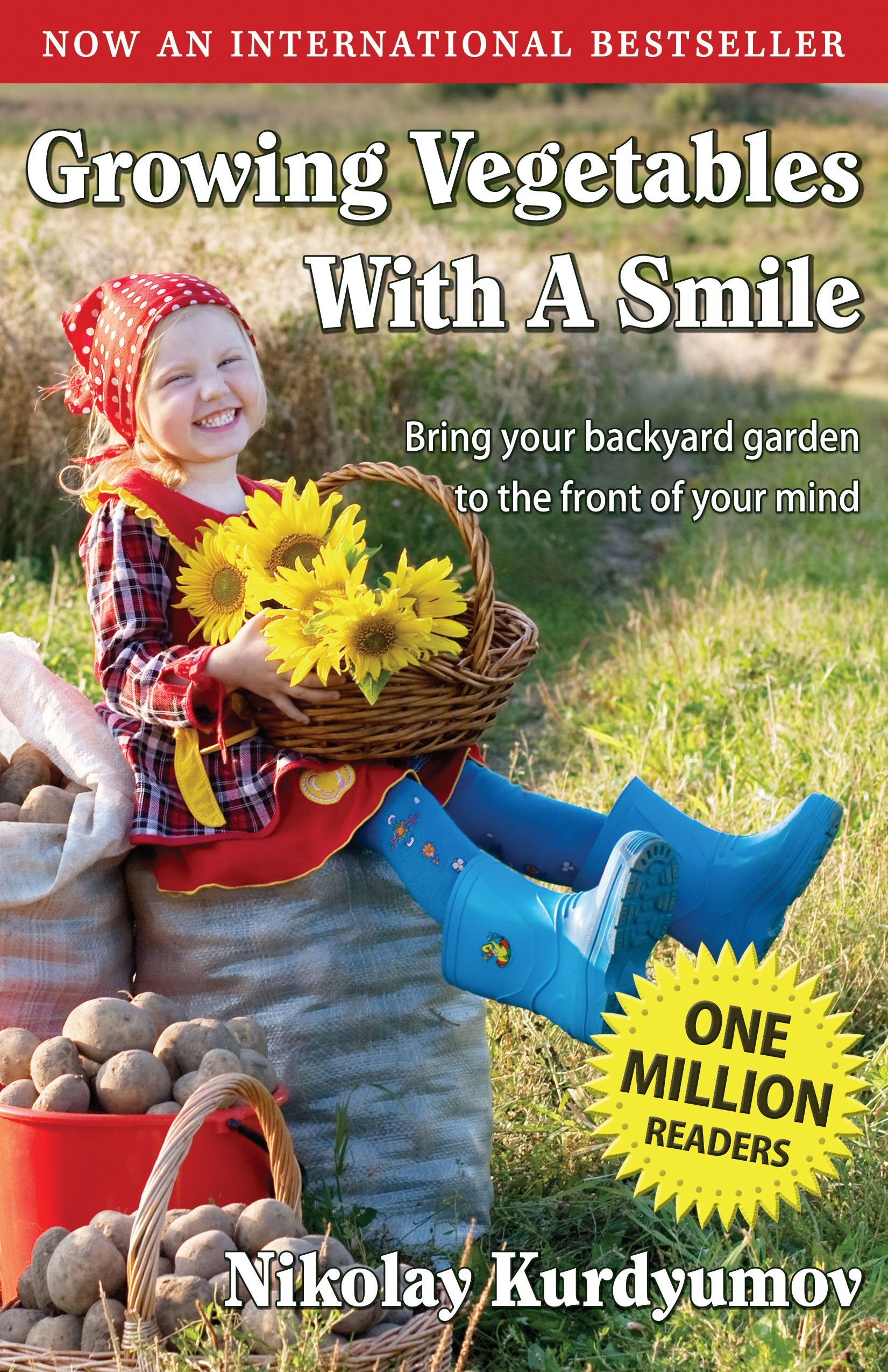 Growing Vegetables with a Smile (Gardening with a Smile, Book 1)