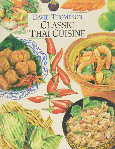 Classic Thai Cuisine by Thompson, David