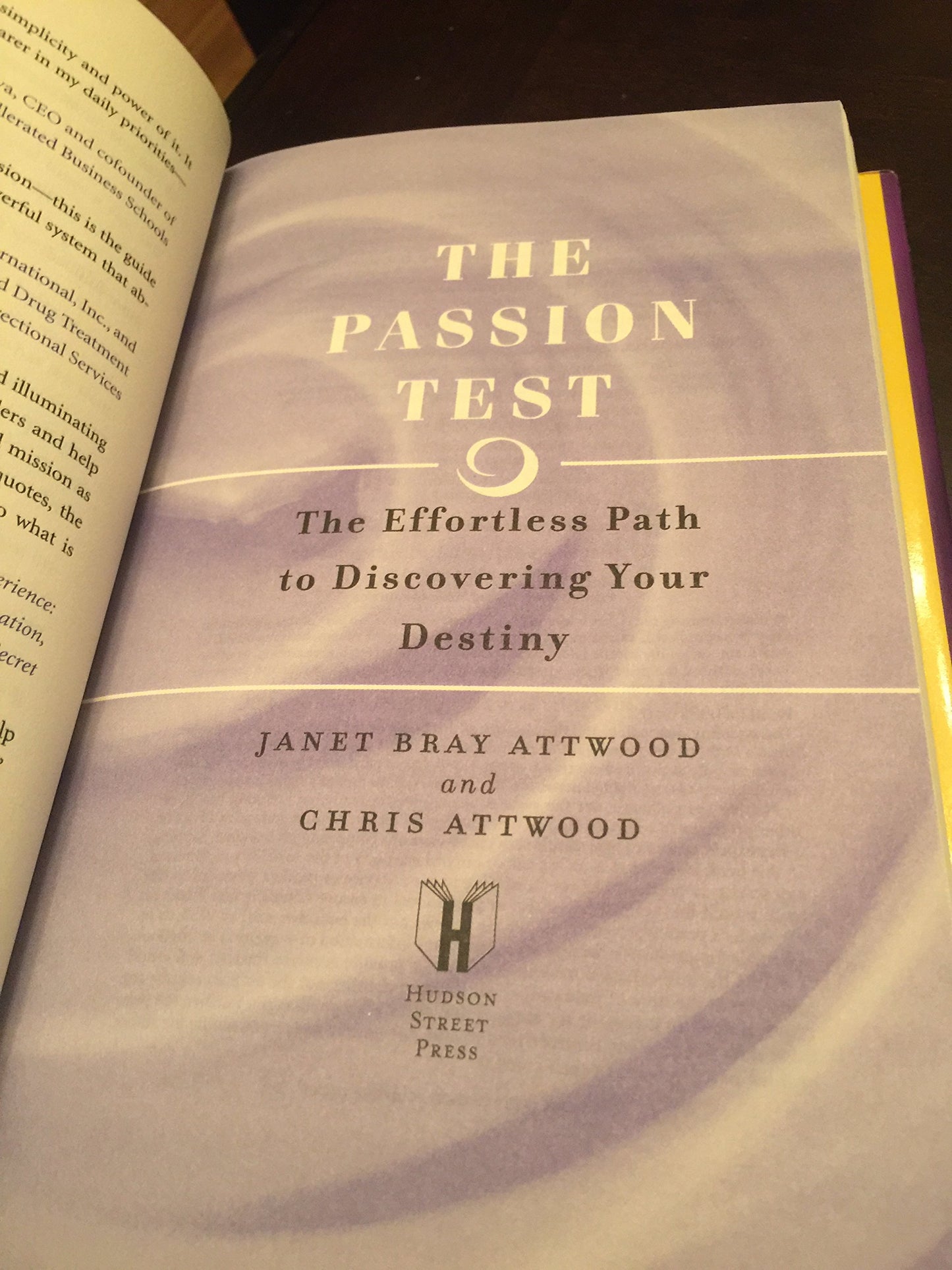 The Passion Test: The Effortless Path to Discovering Your Destiny