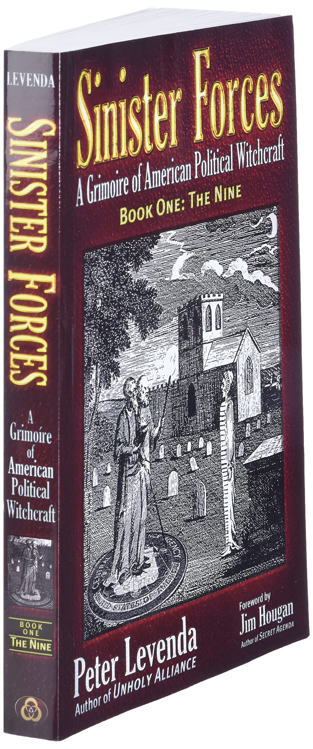 The Nine (Sinister Forces: A Grimoire of American Political Witchcraft, Book 1) (Sinister Forces, 1)