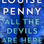All the Devils Are Here: A Novel (Chief Inspector Gamache Novel, 16)