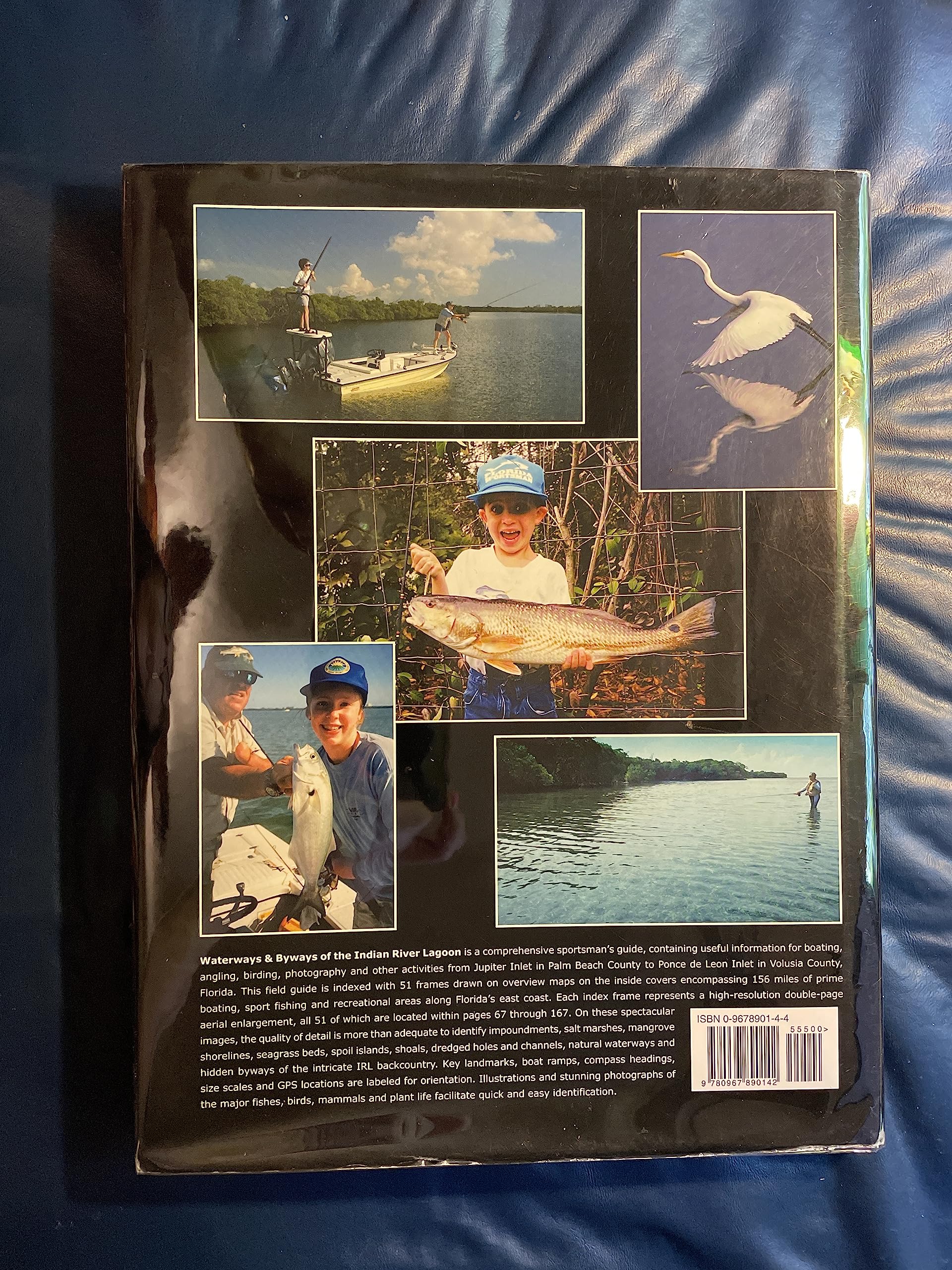 Waterways And Byways of the Indian River Lagoon: Field Guide for Boaters, Anglers & Naturalists