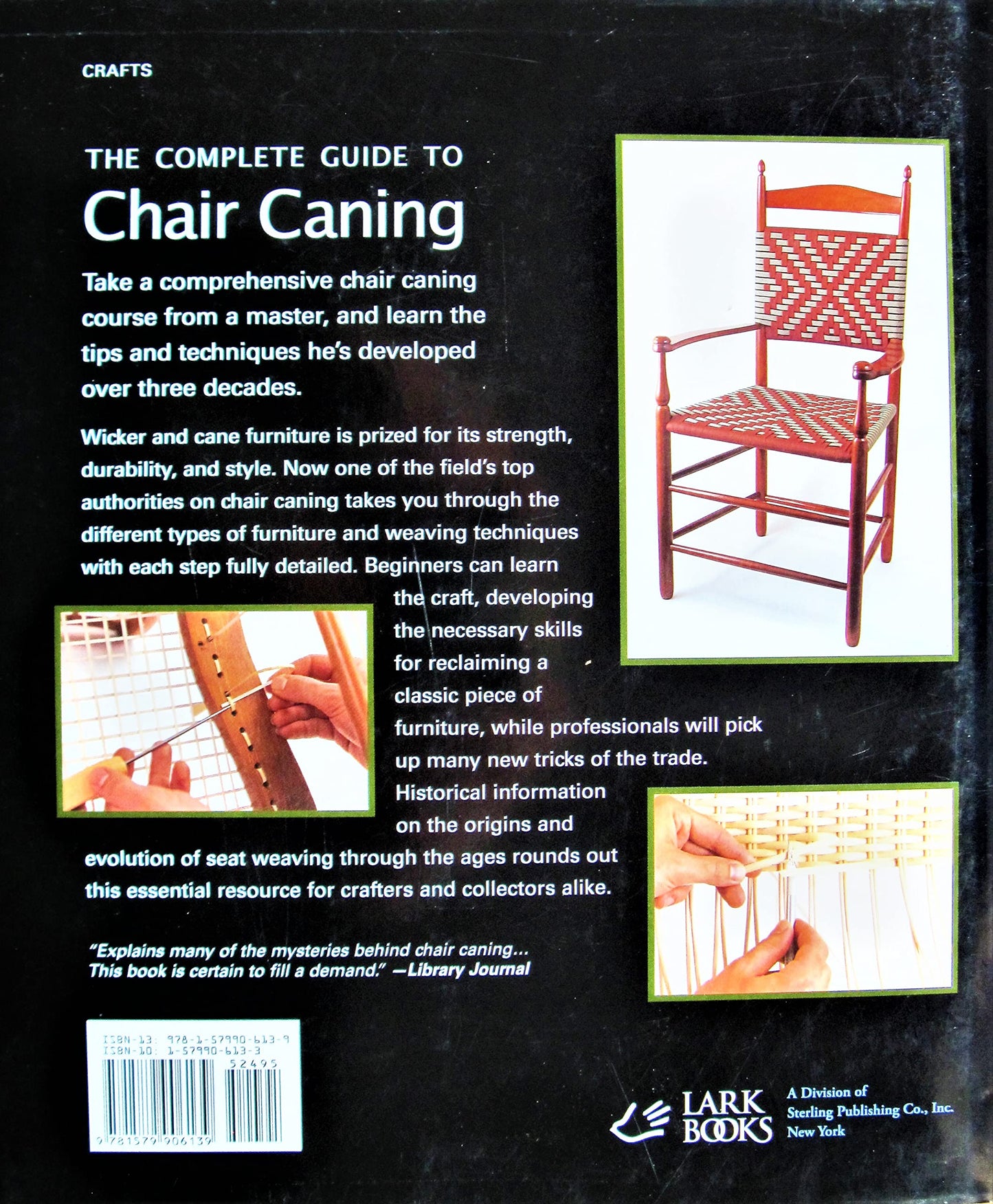 The Complete Guide to Chair Caning: Restoring Cane, Rush, Splint, Wicker & Rattan Furniture