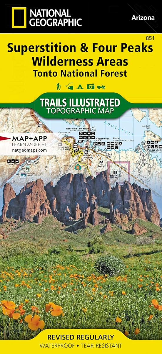Superstition and Four Peaks Wilderness Areas Map [Tonto National Forest] (National Geographic Trails Illustrated Map, 851)