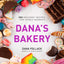 Danas Bakery: 100 Decadent Recipes for Unique Desserts