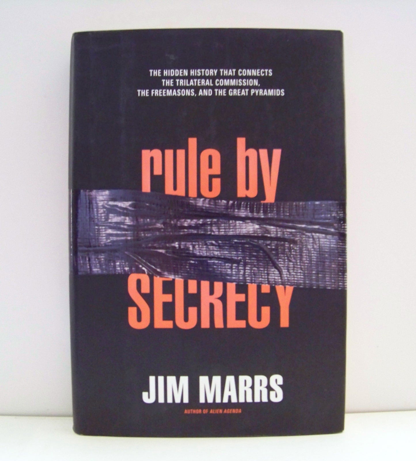 Rule By Secrecy: The Hidden History that Connects the Trilat