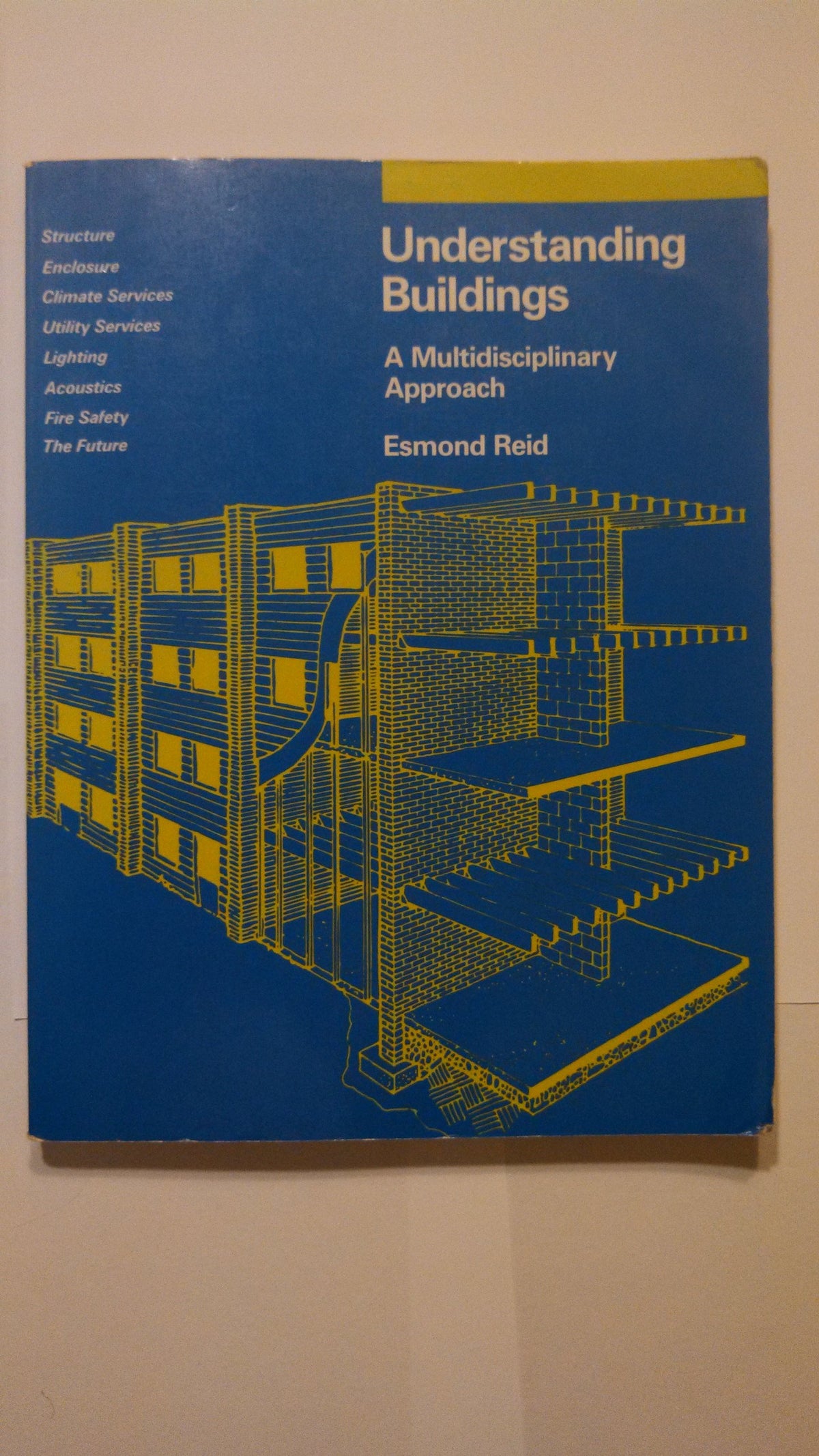 Understanding Buildings: A Multidisciplinary Approach