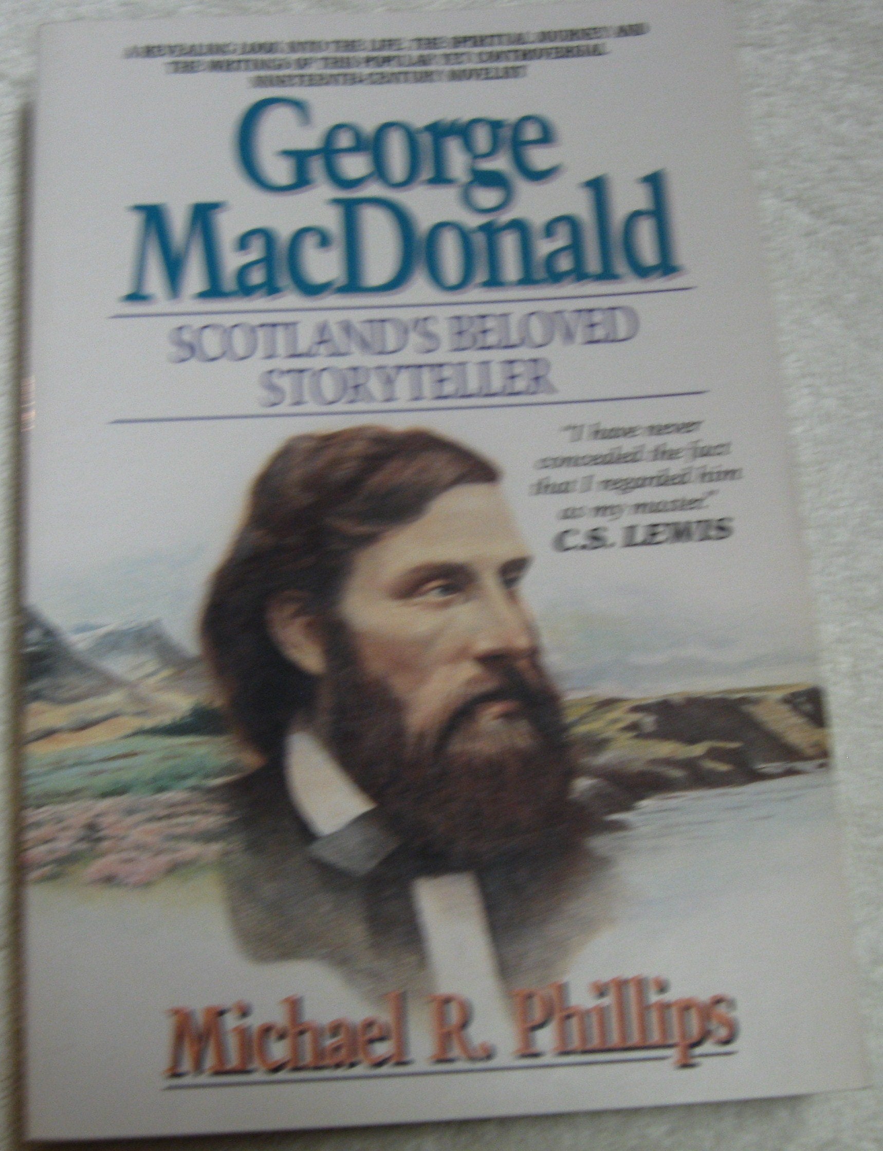 George MacDonald: Scotland's Beloved Storyteller