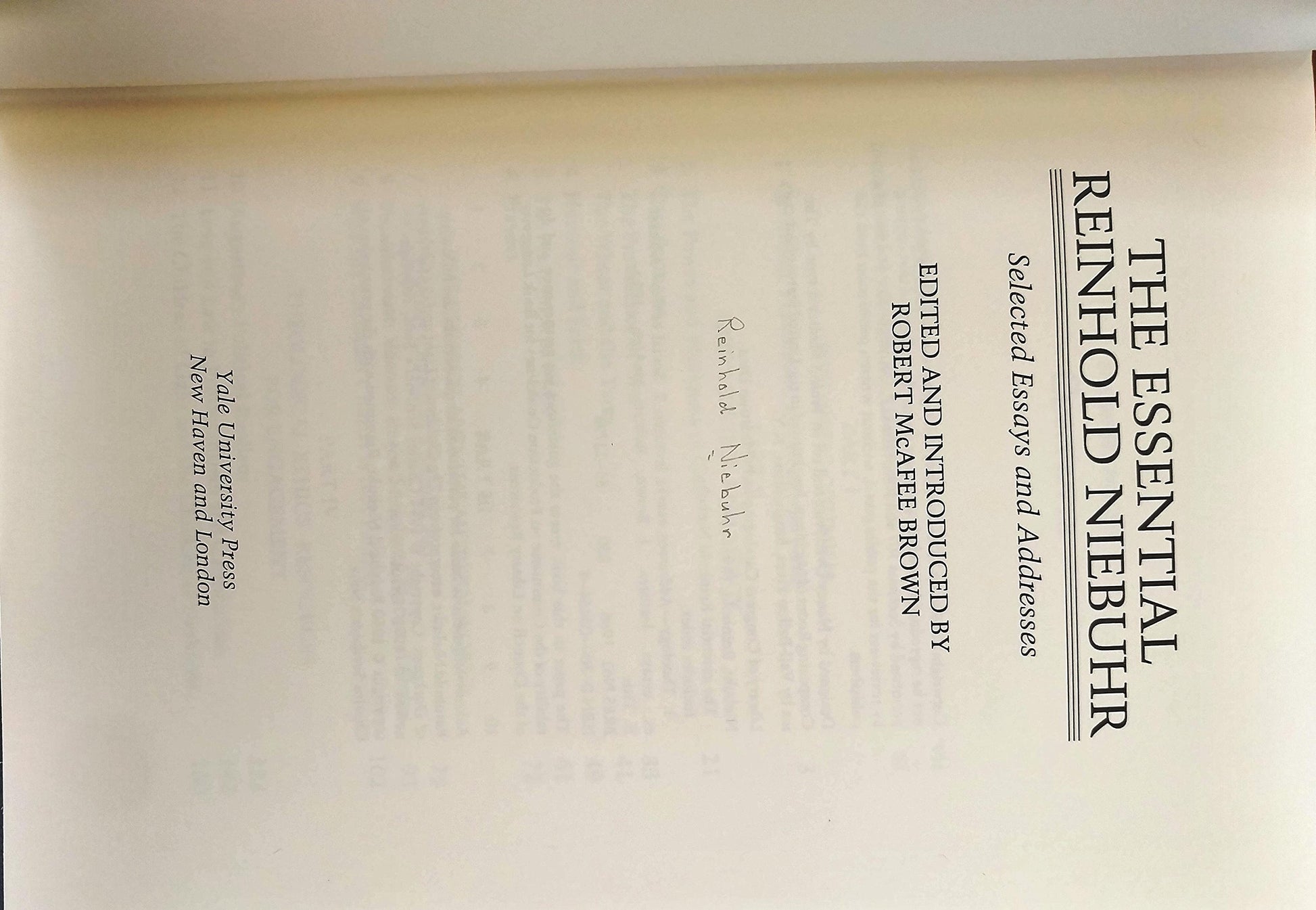 The Essential Reinhold Niebuhr: Selected Essays and Addresses