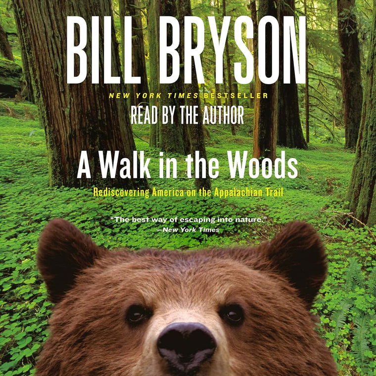 A Walk in the Woods: Rediscovering America on the Appalachia