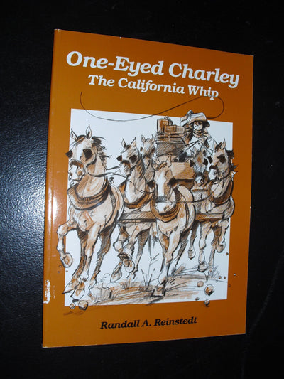 One-Eyed Charley, the California Whip