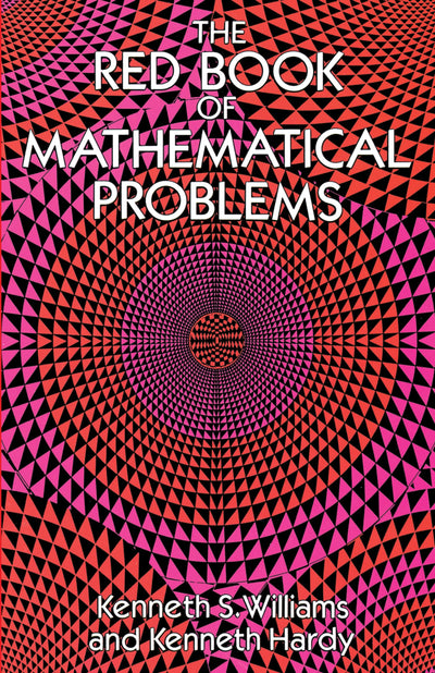 The Red Book of Mathematical Problems (Dover Books on Mathematics)