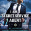 I Am a Secret Service Agent: My Life Spent Protecting the President