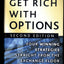 Get Rich With Options: Four Winning Strategies Straight From