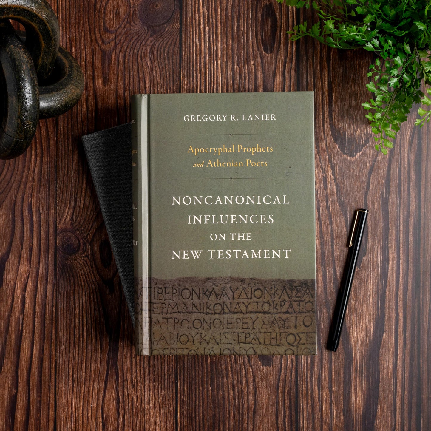 Apocryphal Prophets and Athenian Poets: Noncanonical Influences on the New Testament