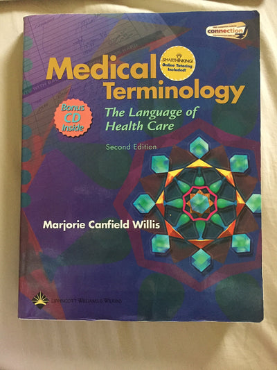 Medical Terminology: The Language Of Health Care