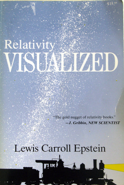 Relativity Visualized by Epstein, Lewis Carroll