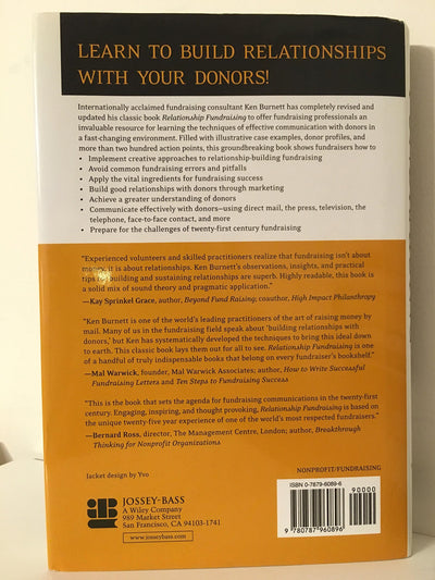 Relationship Fundraising: A Donor Based Approach to the Business of Raising Money