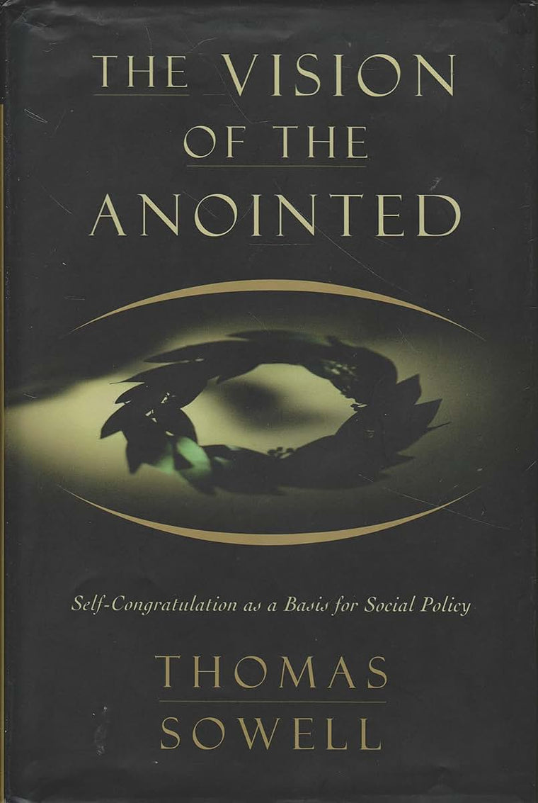 The Vision Of The Anointed: Self-congratulation As A Basis F