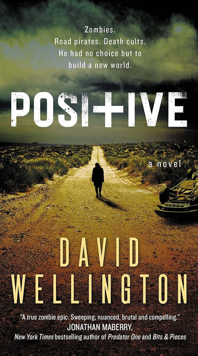 Positive: A Novel