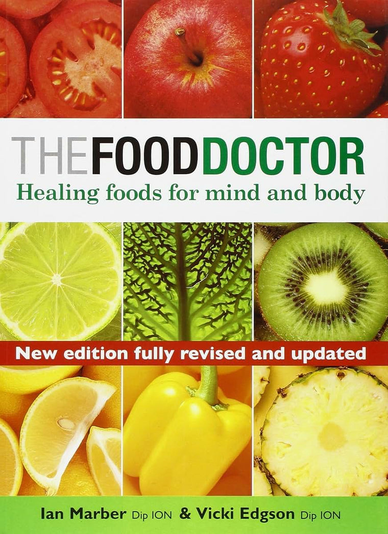 The Food Doctor - Fully Revised and Updated: Healing Foods f